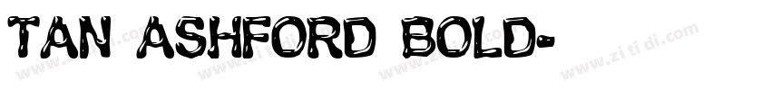 TAN ASHFORD BOLD字体转换